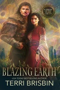 Cover: Blazing Earth (Warriors of the Stone Circles, #3) - Theresa S. Brisbin