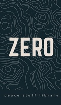 Cover: ZERO - Peace Stuff Library