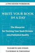 Cover: Write Your Book in a Day - Two Sisters Writing and Publishing LLC