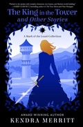 Cover: The King in the Tower - Blue Fyre Press