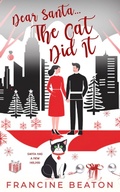 Cover: Dear Santa, The Cat Did It ... - Francine Beaton Publishing