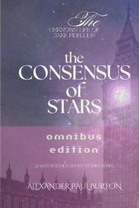 Enlarge image Cover: The Unknown Life of Jake Fidellius: The Consensus of Stars - Tremolo A Tiempo Design House