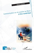 Cover: Communication et vie scolaire au Maroc &agrave; l'&egrave;re num&eacute;rique - Enfance &eacute;ducation et soci&eacute;t&eacute;