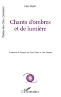 Cover: Chants d'ombres et de lumi&egrave;re - Po&egrave;tes des cinq continents