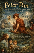 Cover: Peter Pan - Die originale Geschichte und die Welt von Nimmerland - epubli