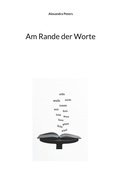 Cover: Am Rande der Worte - BoD - Books on Demand