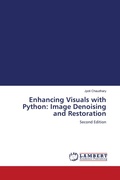 Cover: Enhancing Visuals with Python: Image Denoising and Restoration - LAP Lambert Academic Publishing