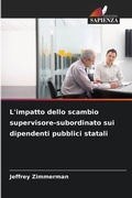 Cover: L'impatto dello scambio supervisore-subordinato sui dipendenti pubblici statali - Edizioni Sapienza