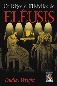 Enlarge image Cover: Os Ritos e Mistérios de Elêusis - Madras Editora