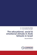 Cover: The educational, social & emotional climate in Arab Schools in Israel - LAP Lambert Academic Publishing