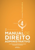 Cover: Manual de Direito Administrativo - Vol. 4 - Controles, Responsabilidades, San&ccedil;&otilde;es e Acordos - 2&ordf; Ed - 2026 - Editora Foco