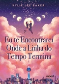 Cover: Eu te encontrarei onde a linha do tempo termina - Mood
