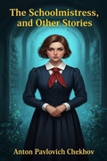 Cover: The Schoolmistress, and Other Stories - Bu Classics Books