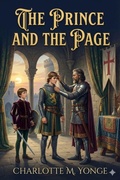Cover: The Prince and the Page: A Story of the Last Crusade - Bu Classics Books