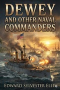 Cover: Dewey and Other Naval Commanders - Bu Classics Books