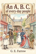 Cover: An A. B. C. of every-day people - Bu Classics Books