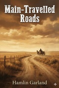 Cover: Main-Travelled Roads - Bu Classics Books