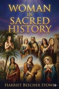 Cover: Woman in Sacred History - Bu Classics Books