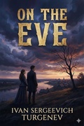 Cover: On the eve: A novel - Bu Classics Books