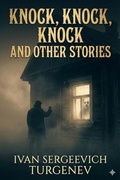 Cover: Knock, Knock, Knock and Other Stories - Bu Classics Books