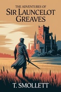 Cover: The Adventures of Sir Launcelot Greaves - Bu Classics Books