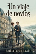 Cover: Un viaje de novios - Bu Classics Books