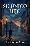 Cover: Su &uacute;nico hijo - Bu Classics Books
