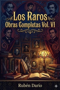 Enlarge image Cover: Los Raros / Obras Completas Vol. VI - Bu Classics Books