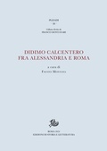 Cover: Didimo Calcentero fra Alessandria e Roma - Edizioni Di Storia E Letteratura