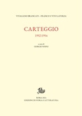 Cover: Carteggio 1952-1954 - Edizioni Di Storia E Letteratura