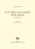 Cover: Lettere agli amici d'Olanda (1927-1948) - Edizioni Di Storia E Letteratura