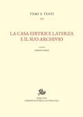 Cover: La Casa Editrice Laterza e il suo archivio - Edizioni Di Storia E Letteratura