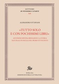 Cover: &laquo;Tutto solo e con pochissimi libri&raquo; - Edizioni Di Storia E Letteratura