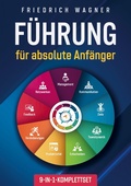 Cover: F&uuml;hrung f&uuml;r absolute Anf&auml;nger [9-in-1-Komplettset] - Verlag der F&uuml;hrung