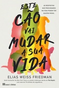 Cover: Este C&atilde;o Vai Mudar a sua Vida - Casa das Letras