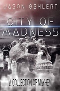 Cover: City of Madness - Black Bed Sheet Books