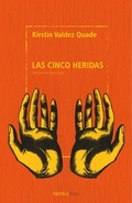 Cover: Las cinco heridas - N&oacute;rdica Libros