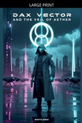 Cover: Dax Vector and The Veil of Aether - Dax Vector