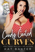 Cover: Candy Coated Curves (Saddle Creek Standalones, #6) - Kat Baxter