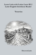 Cover: Learn Latin with Latina Laeta B2.2 Latin-English Interlinear Reader (Learn Latin with Latina Laeta  Interlinear Series, #17) - DiscoverLatin