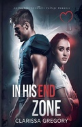 Cover: In His End Zone - The End Zone