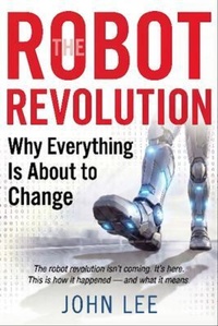 Enlarge image Cover: The Robot Revolution - Hudson & Marlowe