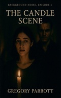Cover: The Candle Scene - Background Noise