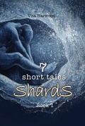 Cover: Shards (Being Human, #1) - TheHappyStoryGarden