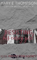 Cover: Resisting His Curvy Girl (Rose Protection Agency, #5) - Mary E Thompson