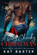 Cover: A Very Cheeky Christmas (Saddle Creek Standalones, #11) - Kat Baxter