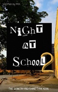 Cover: Night at School 2 - M.H.