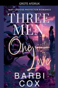 Cover: Drie mannen &eacute;&eacute;n liefde - Barbi Cox