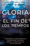 Cover: Gloria Y El Fin De Los Tiempos - Destiny Image