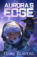 Cover: Aurora's Edge - Dane Reavers